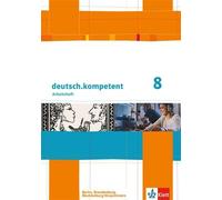 deutsch.kompetent 8. Ausgabe Berlin, Brandenburg, Mecklenburg (Copertina rigida)