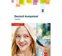 Deutsch kompetent 8. Ausgabe Nordrhein-Westfalen Gymnasium (G (Copertina rigida)