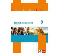 deutsch.kompetent 9: Arbeitsheft mit Lösungen Klasse 9 (deuts (Copertina rigida)