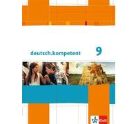 deutsch.kompetent 9: Schulbuch mit Onlineangebot Klasse 9 (de (Copertina rigida)
