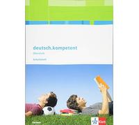 deutsch.kompetent Oberstufe. Ausgabe Sachsen: Arbeitsheft Klasse 11- (Broschüre)