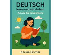 Deutsch lesen und verstehen: A1/A2 für Erwachsene