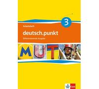 deutsch.punkt 3. Differenzierende Ausgabe: Arbeitsheft Klasse (Copertina rigida)