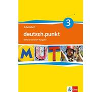 deutsch.punkt 3. Differenzierende Ausgabe: Arbeitsheft Klasse 7 (deu (Broschüre)