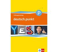 deutsch.punkt 5/6. Differenzierende Ausgabe: Prüfungstraining Klasse (Tascabile)