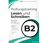 Deutsch-Test für den Beruf B2 (DTB) Training: Leseverstehen und Schreiben: DTB B2 Prüfungsvorbereitung mit 80+ Leseaufgaben, 12 Briefen und 15 Foren. Enthält Redemittel und Tipps.