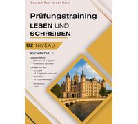 Deutsch-Test für den Beruf B2 - Leseverstehen und schriftlicher Teil: DTB B2 Prüfungsvorbereitung mit über 80 Aufgaben im Leseverstehen, 12 Briefen, ... 15 Forumsbeiträgen, Wörterbuch und Tipps