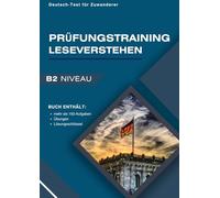 Deutsch-Test für den Beruf B2 - Leseverstehen und Sprechen: 80 Aufgaben Leseverstehen und 25 mündliche Aufgaben mit Redemitteln als Prüfungsvorbereitung Deutsch B2