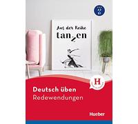 Deutsch üben. Redewendungen. Per le Scuole superiori: Buch