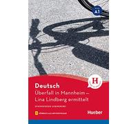Deutsch. Überfall in Mannheim. Lina Lindberg ermittelt. Con espansione online. Con File audio per il download