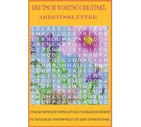 Deutsch Wortsuchrätsel Arbeitsblätter Finde die versteckten Wörter im Puzzle und erhalte die höchsten Punktzahlen Wortspiele und kreuzworträtsel: ... für Erwachsene und Kinder Perfektes Geschenk