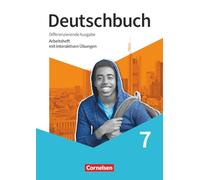 Deutschbuch 7. Schuljahr - Sprach- und Lesebuch - Differenzierende Ausgabe 2020 - Arbeitsheft mit interaktiven Übungen
