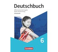 Deutschbuch - Sprach- und Lesebuch - 6. Schuljahr. Baden-Württemberg - Arbeitsheft mit Lösungen