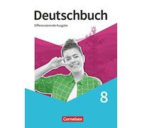 Deutschbuch - Sprach- und Lesebuch - 8. Schuljahr - Schulbuch: Schulbuch - Mit Audios und Videos