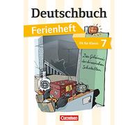 Deutschbuch Vorbereitung Klasse 7 Gymnasium. Das Mysterium der chinesischen Schatullen: Ferienheft