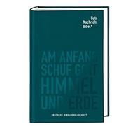 Deutsche Bibelg Gute Nachricht Bibel: Klassik Edition Leinen; (Copertina rigida)