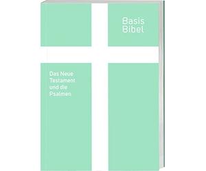 Deutsche Bibelgesellschaft BasisBibel. NT und Psalmen (Tascabile)