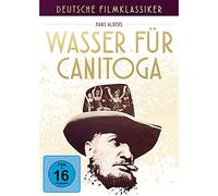 Deutsche Filmklassiker - Wasser für Canitoga