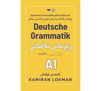 Deutsche Grammatik auf Kurdisch A1: Deutsch lernen für Kurden - Stufe A1