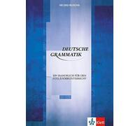 Deutsche Grammatik: Ein Handbuch für den Ausländerunterricht