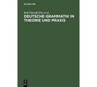 Deutsche Grammatik in Theorie Und PRAXIS (Copertina rigida)