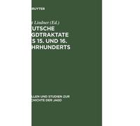 Deutsche Jagdtraktate des 15. und 16. Jahrhunderts (Copertina rigida)