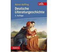 Deutsche Literaturgeschichte (utb basics): 3981