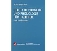 Deutsche phonetik und phonologie fur italiener. Eine einfuhrung