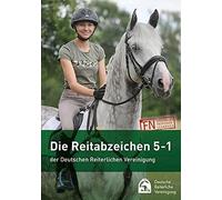 Deutsche Reiter Die Reitabzeichen 5-1 der Deutschen Reiterlichen Ver (Tascabile)