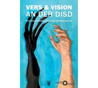 Deutsche Schule Vers und Vision an der DISD - Poetisch künstlerische (Tascabile)