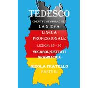 Deutsche Sprache - La nuova lingua professionale - Parte 3 (N. Fratello) - ER