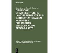 Deutsche Strafrechtliche Landesreferate Zum 8. Internationale (Copertina rigida)