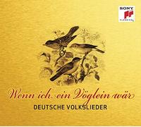 Deutsche Volkslieder-Wenn Ich Ein Vgl - Deutsche Volkslieder-Wenn Ich Ein Vogl