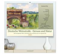 Deutsche Weinstraße - Genuss und Natur (hochwertiger Premium Wandkalender 2026 DIN A2 quer), Kunstdruck in Hochglanz: Hervorragender Wein, charmante Orte und Natur pur im Aquarell-Stil