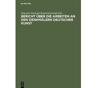 Deutscher Verein fü Bericht über die Arbeiten an den Denkmäl (Copertina rigida)
