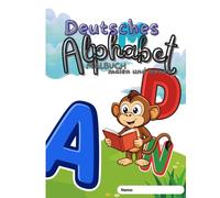 Deutsches Alphabet Malbuch: Malen und Lernen
