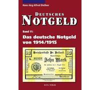 Deutsches Notgeld: Das deutsche Notgeld von 1914/1915: Deutsches Notgeld Band 11