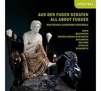 DEUTSCHES SAXOPHON ENSEMB - AUS DEN FUGEN GERATEN