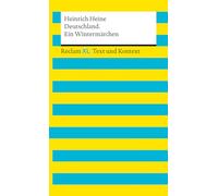 Deutschland. Ein Wintermärchen. Textausgabe mit Kommentar und Materialien: Reclam XL - Text und Kontext: 16139