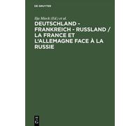 Deutschland - Frankreich - Rußland / La France et l'Allemagne (Copertina rigida)