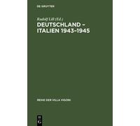 Deutschland - Italien 1943-1945 (Copertina rigida) Reihe Der Villa Vigoni