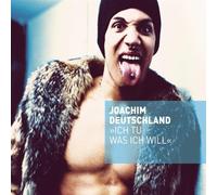 Deutschland,Joachim - Ich Tu Was Ich Will