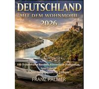 DEUTSCHLAND MIT DEM WOHNMOBIL 2026