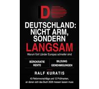 Deutschland: Nicht arm, sondern langsam: Warum fünf Länder Europas schneller sind