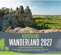 Deutschland Wanderland Kalender 2027 | Die schönsten Wanderwege: Informativer Wanderkalender im großen Querformat (54x48 cm) | Mit Routenbeschreibung
