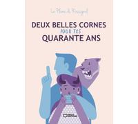 Deux belles cornes pour tes quarante ans
