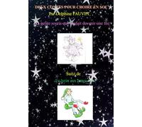 Deux contes pour croire en soi: La petite souris qui voulait devenir une fée, le lutin aux longs bras