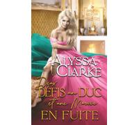 Deux Défis, un Duc et une Mariée en Fuite