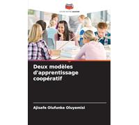 Deux modèles d'apprentissage coopératif