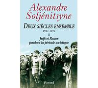 Deux siècles ensemble (1917-1972): Tome 2, Juifs et Russes pendant la période soviétique